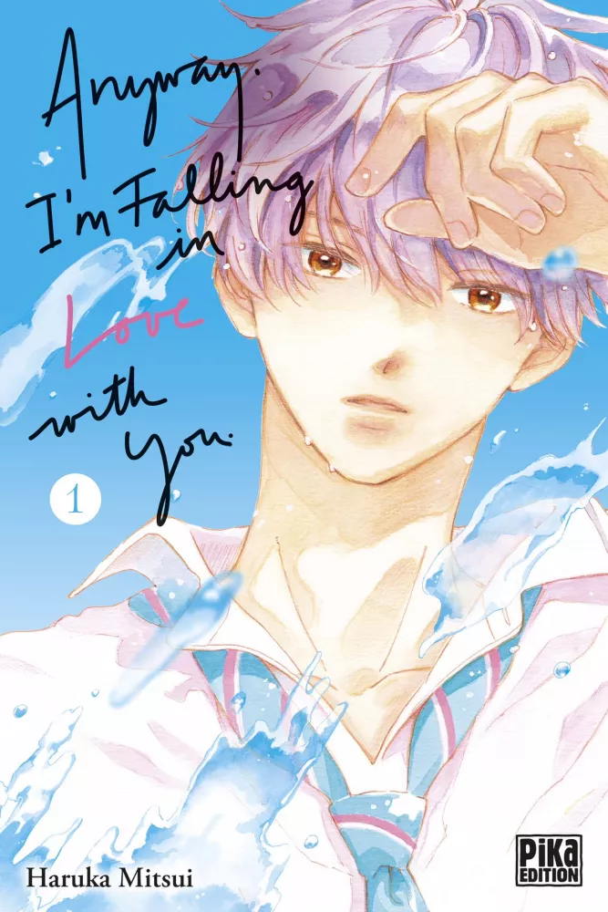 Anyway, I'm falling in love with you.